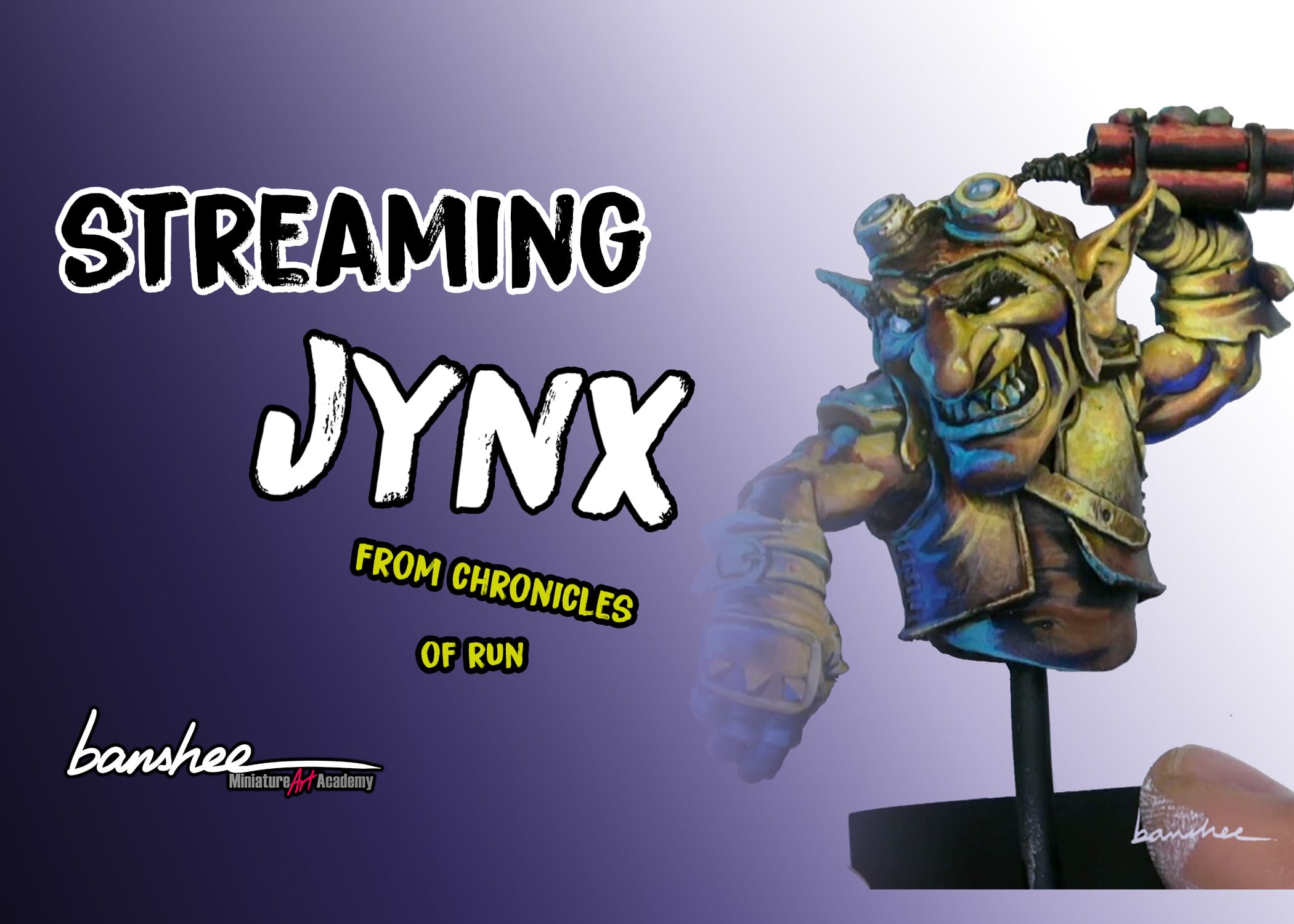 Streaming: Jynx from Chronicles of Run (Scale75) - Banshee